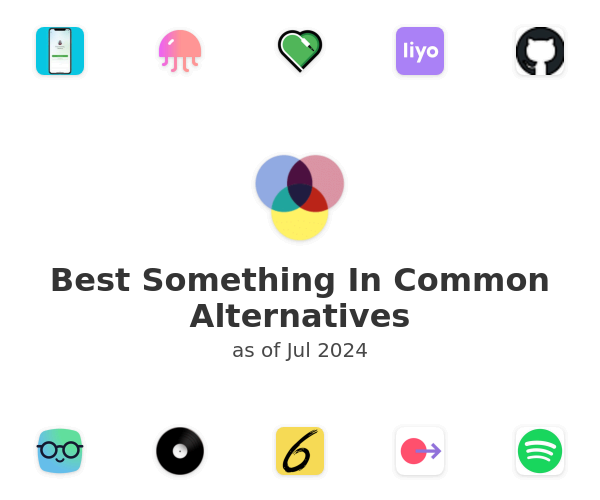 Best Something In Common Alternatives
