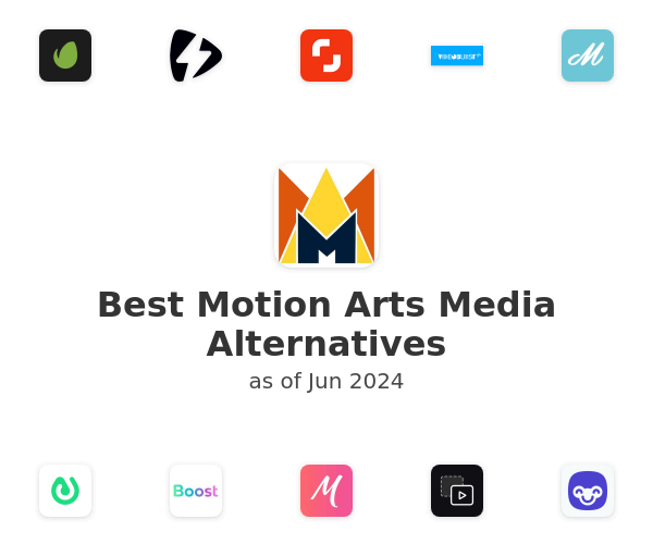 Best Motion Arts Media Alternatives