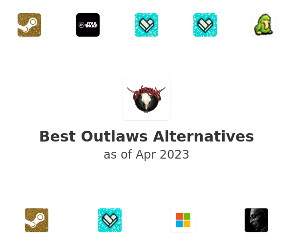 Best Outlaws Alternatives