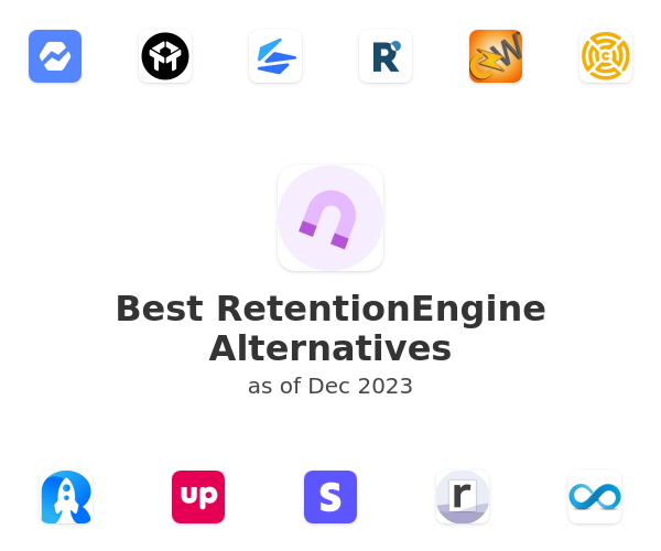 Best RetentionEngine Alternatives
