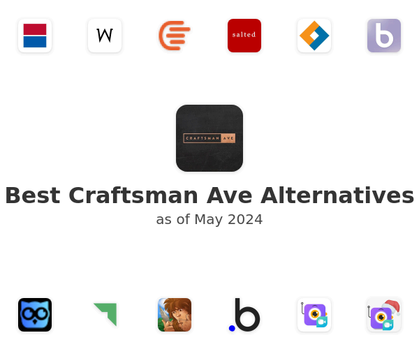 Best Craftsman Ave Alternatives