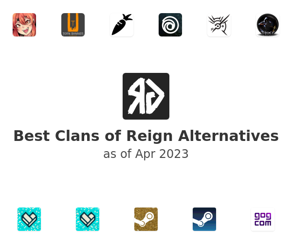 Best Clans of Reign Alternatives