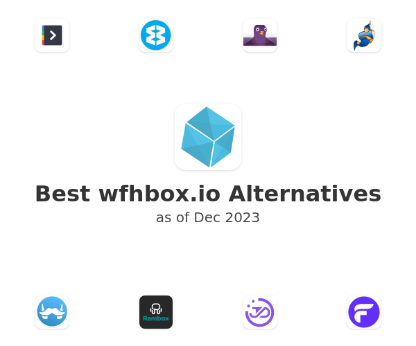 Best wfhbox.io Alternatives