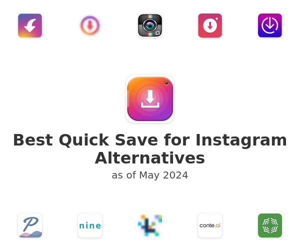 Best Quick Save for Instagram Alternatives