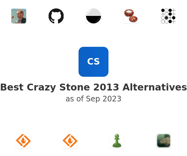 Best Crazy Stone 2013 Alternatives