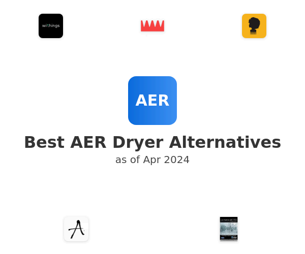Best AER Dryer Alternatives