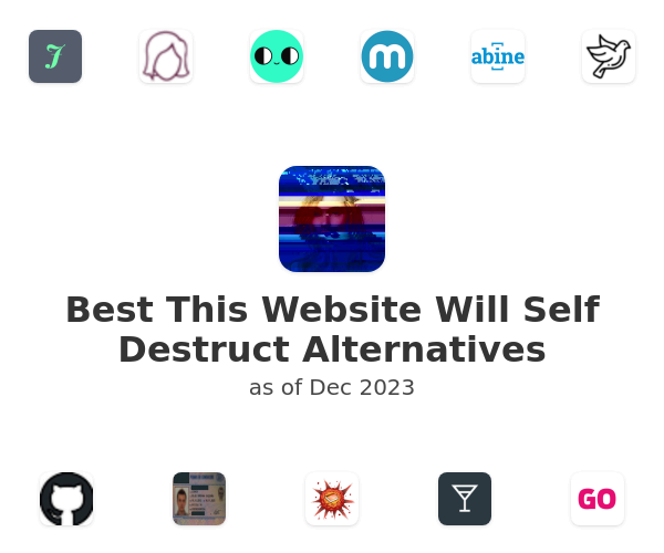 Best This Website Will Self Destruct Alternatives