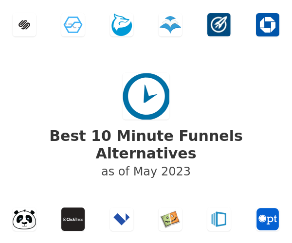 Best 10 Minute Funnels Alternatives