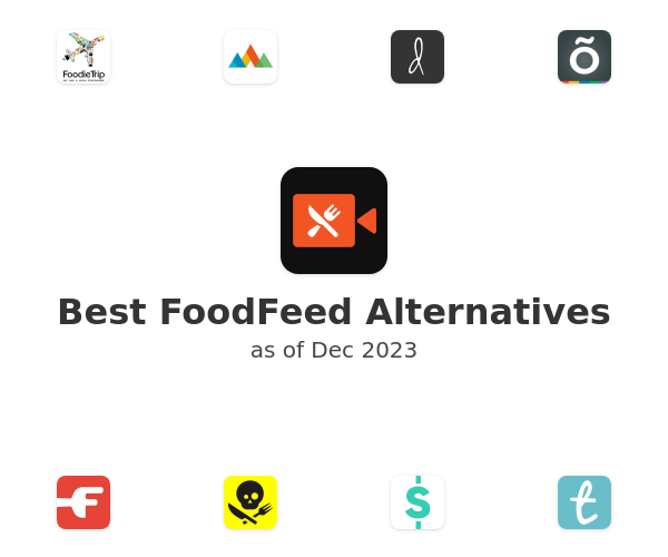 Best FoodFeed Alternatives