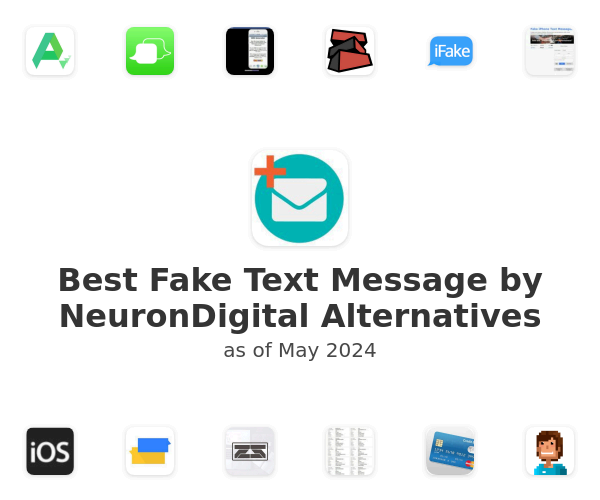 Best Fake Text Message by NeuronDigital Alternatives