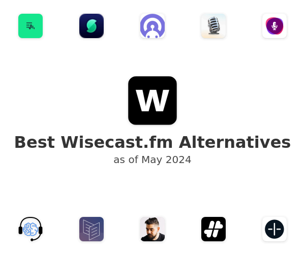 Best Wisecast.fm Alternatives