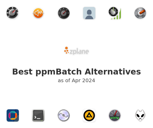 Best ppmBatch Alternatives