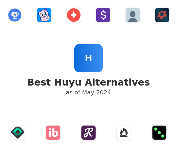 Best Huyu Alternatives