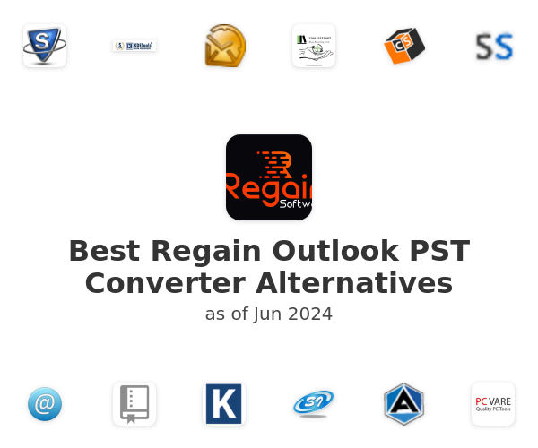 Best Regain Outlook PST Converter Alternatives