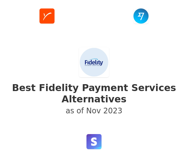 Best Fidelity Payment Services Alternatives