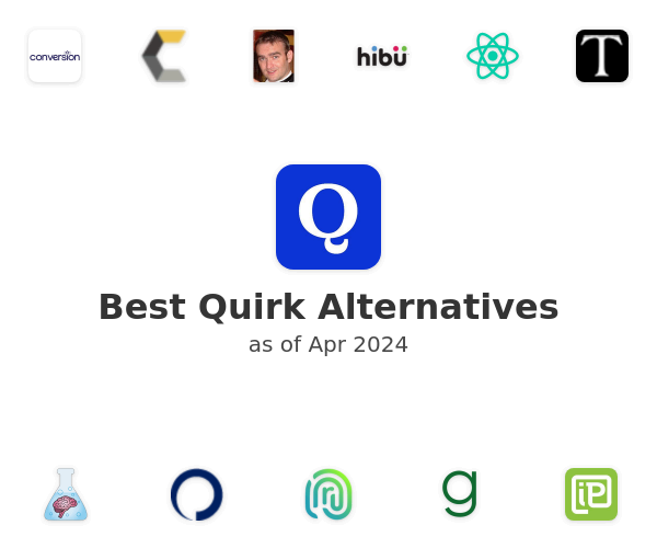 Best Quirk Alternatives