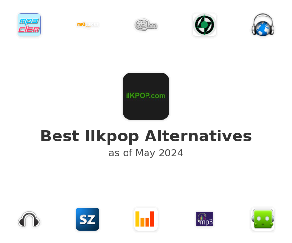 Best Ilkpop Alternatives