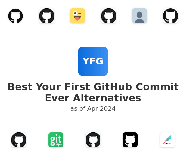 Best Your First GitHub Commit Ever Alternatives