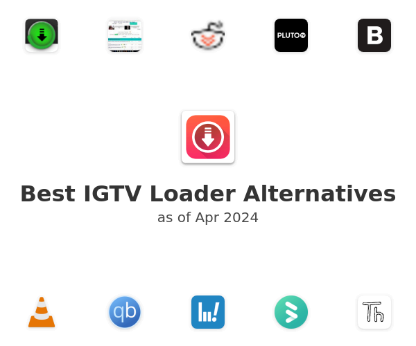 Best IGTV Loader Alternatives