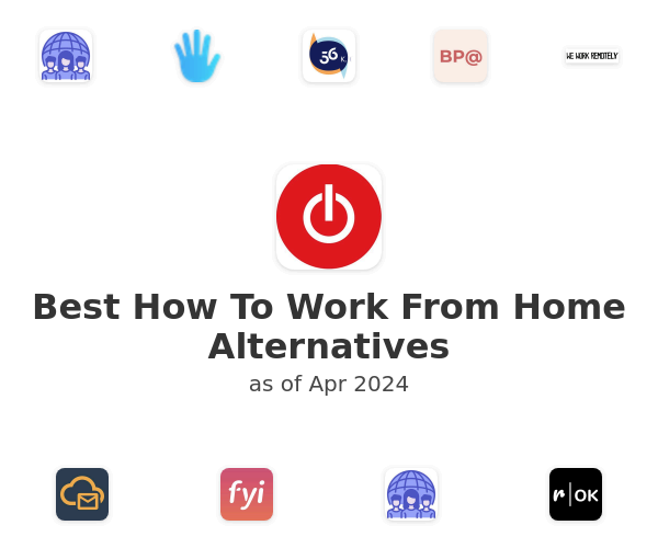 Best How To Work From Home Alternatives