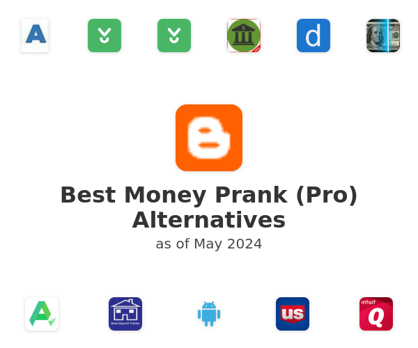 Best Money Prank (Pro) Alternatives