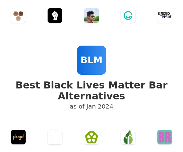 Best Black Lives Matter Bar Alternatives