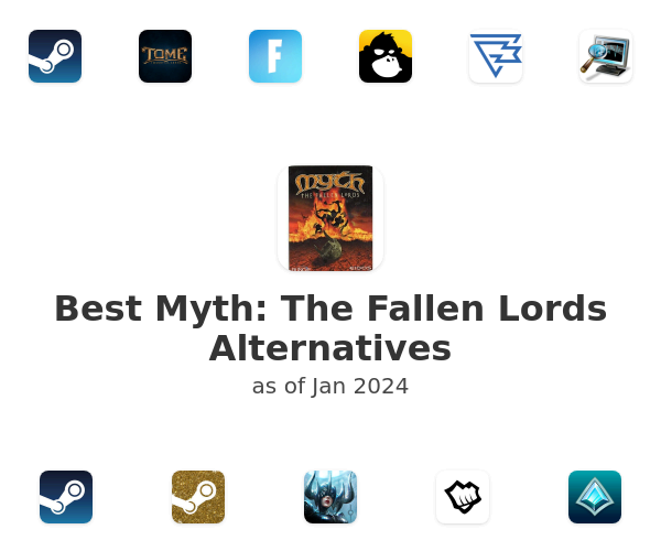 Best Myth: The Fallen Lords Alternatives