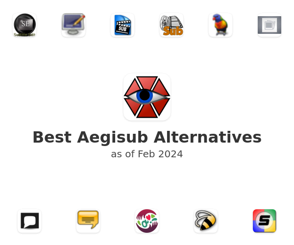 Best Aegisub Alternatives