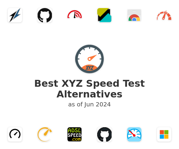 Best XYZ Speed Test Alternatives
