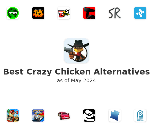 Best Crazy Chicken Alternatives