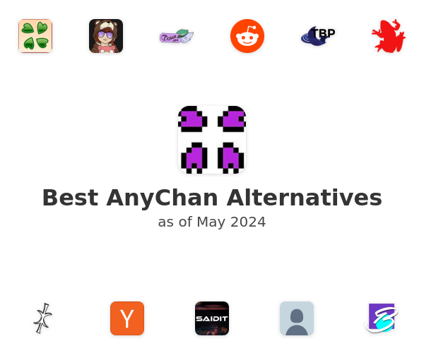 Best AnyChan Alternatives