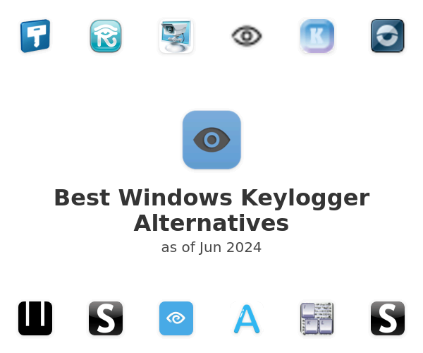 Best Windows Keylogger Alternatives