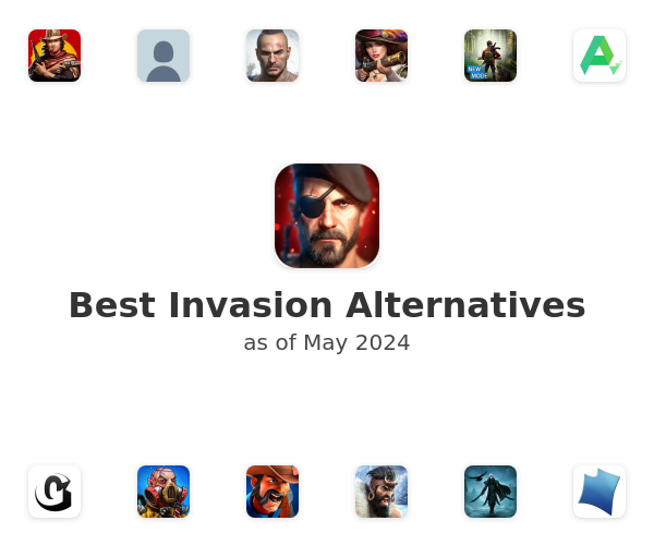 Best Invasion Alternatives