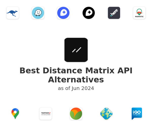 Best Distance Matrix API Alternatives