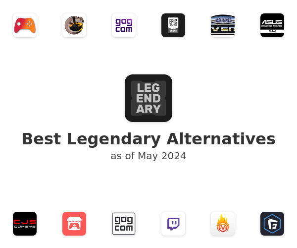 Best Legendary Alternatives