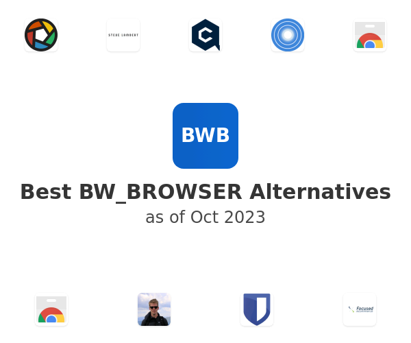 Best BW_BROWSER Alternatives
