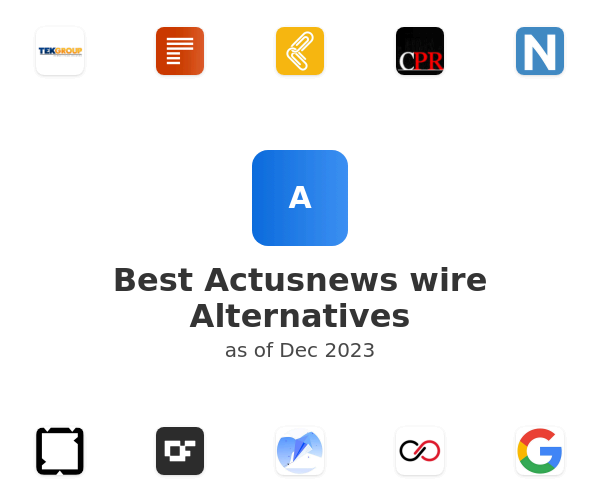 Best Actusnews wire Alternatives