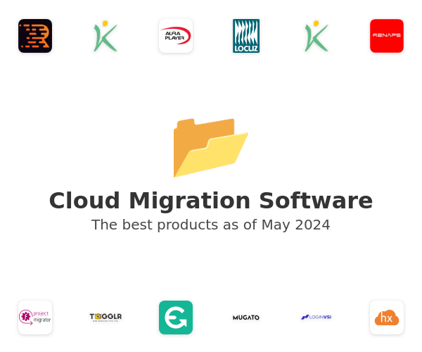 The best Cloud Migration products