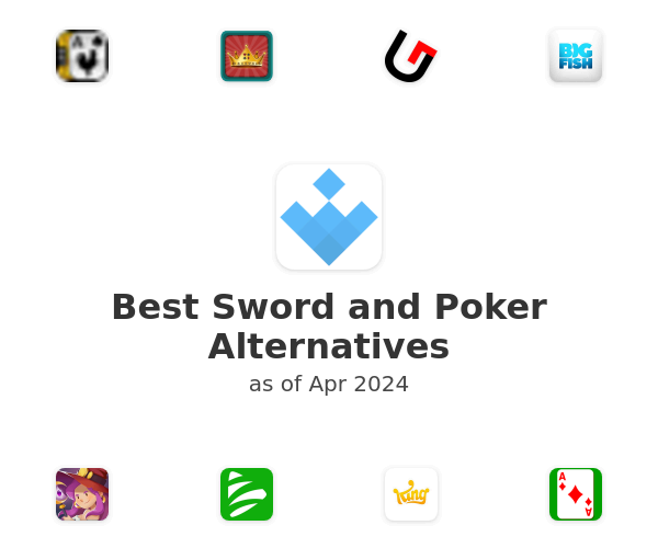 Best Sword and Poker Alternatives