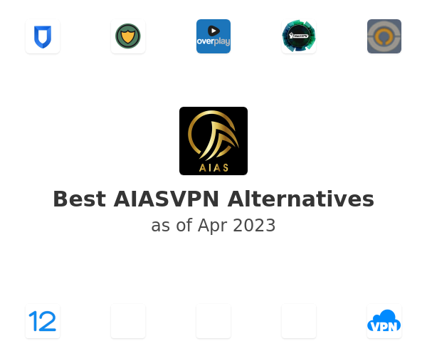 Best AIASVPN Alternatives