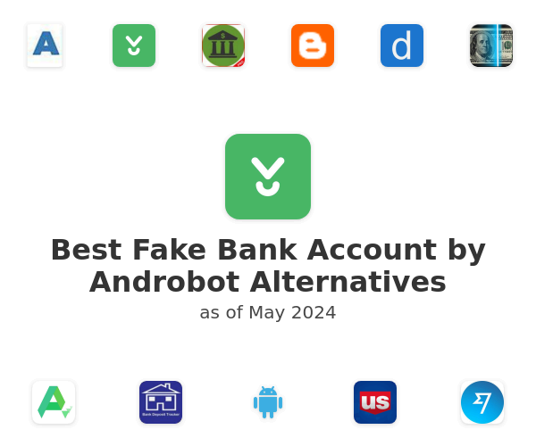 Best Fake Bank Account by Androbot Alternatives