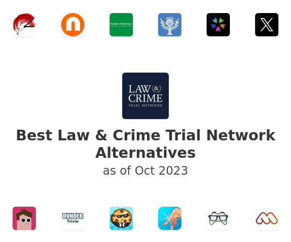 Best Law & Crime Trial Network Alternatives