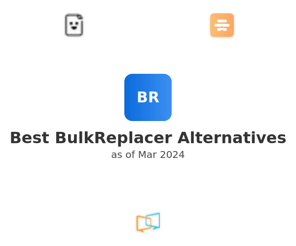 Best BulkReplacer Alternatives