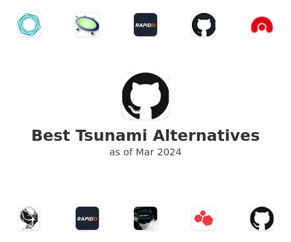 Best Tsunami Alternatives