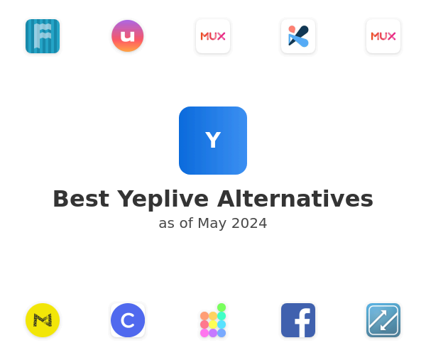 Best Yeplive Alternatives