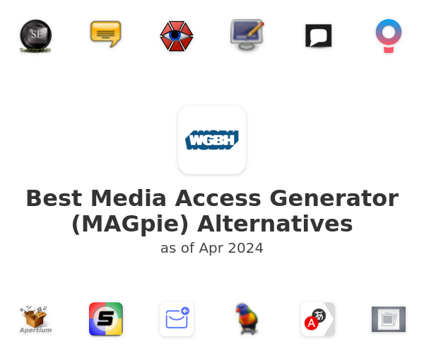 Best Media Access Generator (MAGpie) Alternatives