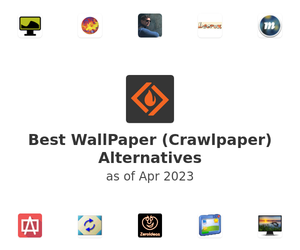 Best WallPaper (Crawlpaper) Alternatives