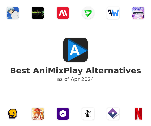 Best AniMixPlay Alternatives