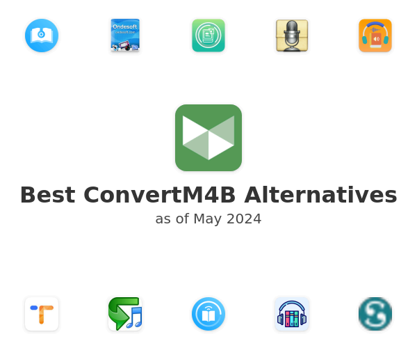 Best ConvertM4B Alternatives