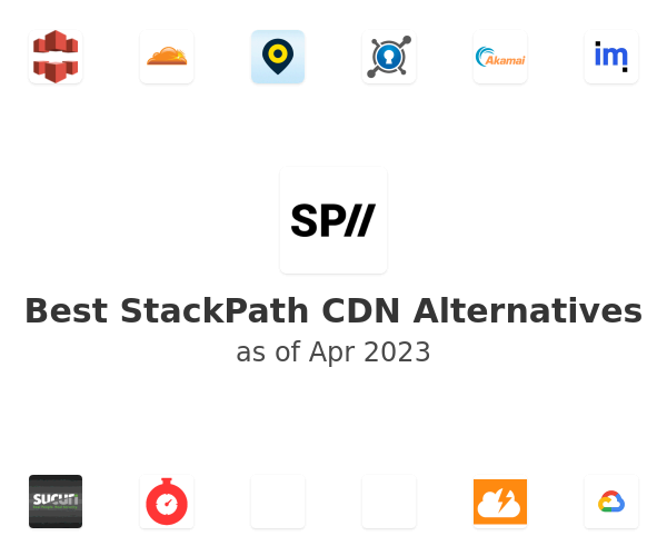 Best StackPath CDN Alternatives